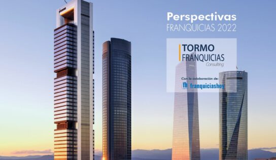El Informe «Perspectivas Franquicias 2022» de Tormo Franquicias prevé un importante crecimiento del sector