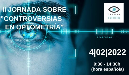 2ª Jornada sobre Controversias en Optometría organizada por Orduna e-Learning