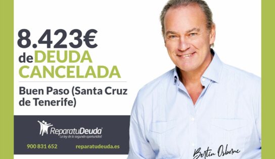 Repara tu Deuda Abogados cancela 8.423 € en Buen Paso (Santa Cruz de Tenerife) con la Ley de la Segunda Oportunidad