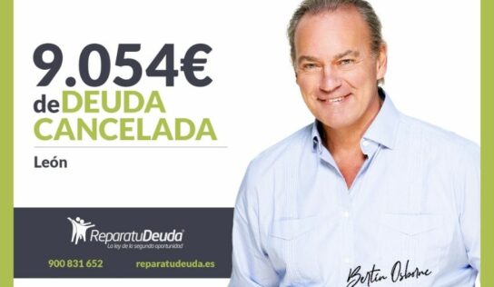 Repara tu Deuda Abogados cancela 9.054 € en León con la Ley de Segunda Oportunidad
