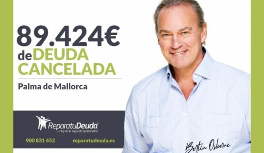 Repara tu Deuda Abogados cancela 89.424 € en Palma de Mallorca con la Ley de Segunda Oportunidad