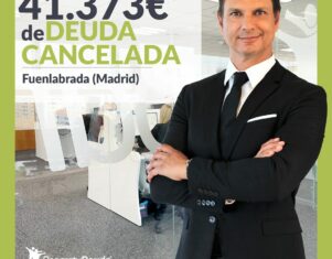 Repara tu Deuda Abogados cancela 41.373€ en Fuenlabrada (Madrid) con la Ley de Segunda Oportunidad