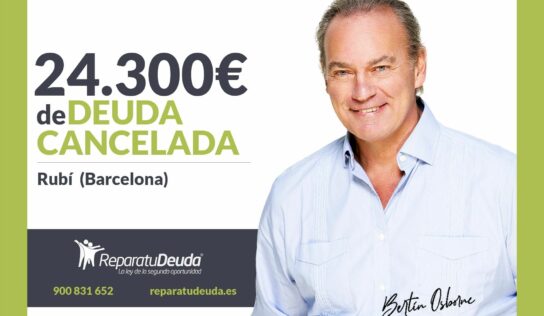 Repara tu Deuda Abogados cancela 24.300€ en Rubí (Barcelona) con la Ley de Segunda Oportunidad
