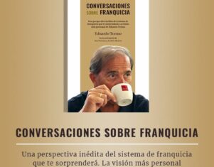 ‘Conversaciones sobre Franquicia’, nueva edición tras más de 5.000 descargas y 1.500 ejemplares vendidos en tan solo 5 meses desde su lanzamiento