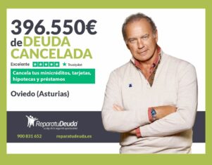 Repara tu Deuda Abogados cancela 396.550€ en Oviedo (Asturias) con la Ley de Segunda Oportunidad