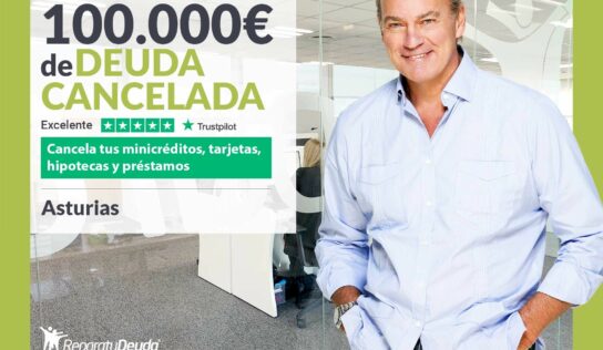 Repara tu Deuda Abogados cancela 100.000€ en Oviedo (Asturias) gracias a la Ley de Segunda Oportunidad
