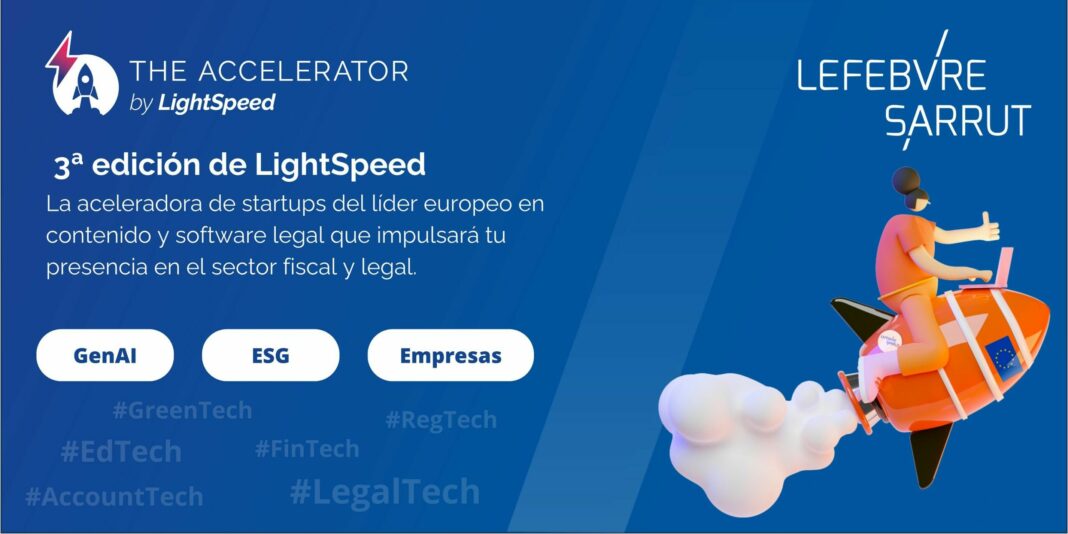 Cuatro startups españolas preseleccionadas para el programa de aceleración LightSpeed de Lefebvre Sarrut