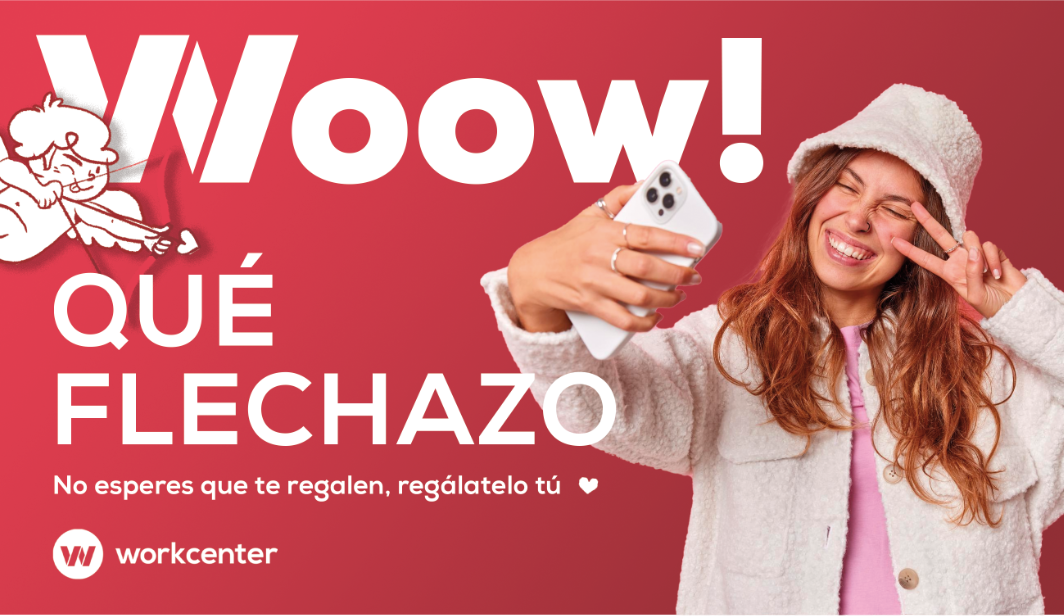 ‘¡Wow qué flechazo!’ la nueva campaña de Workcenter para San Valentín