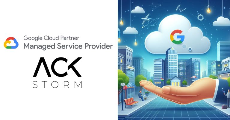 ACKstorm renueva como ‘Managed Service Provider (MSP)’ de Google Cloud, el máximo nivel de partnership