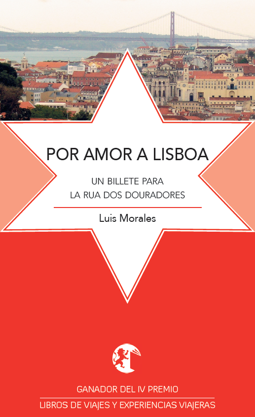 Luis Morales revela el alma de Lisboa en su premiada obra ‘Por amor a Lisboa’