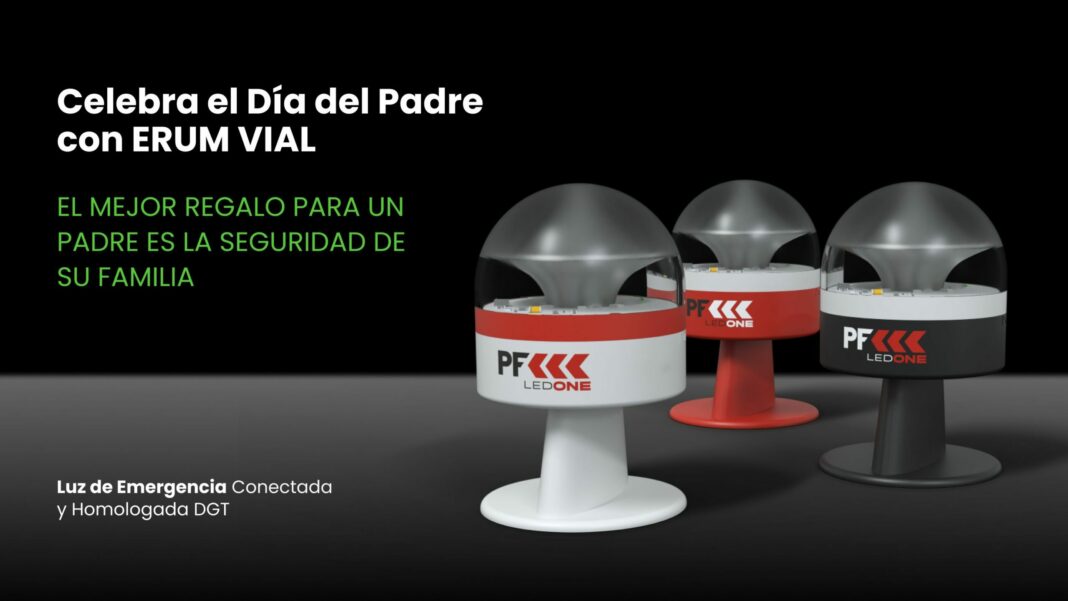 ERUM VIAL anuncia un descuento en las luces de emergencia para celebrar el Día del Padre